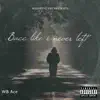 Wildboy Ace - Bacc Like I Never Left - EP